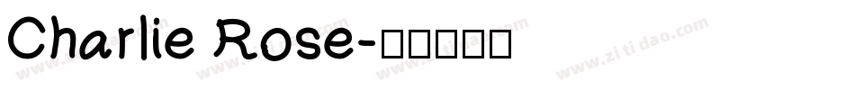 Charlie Rose字体转换
